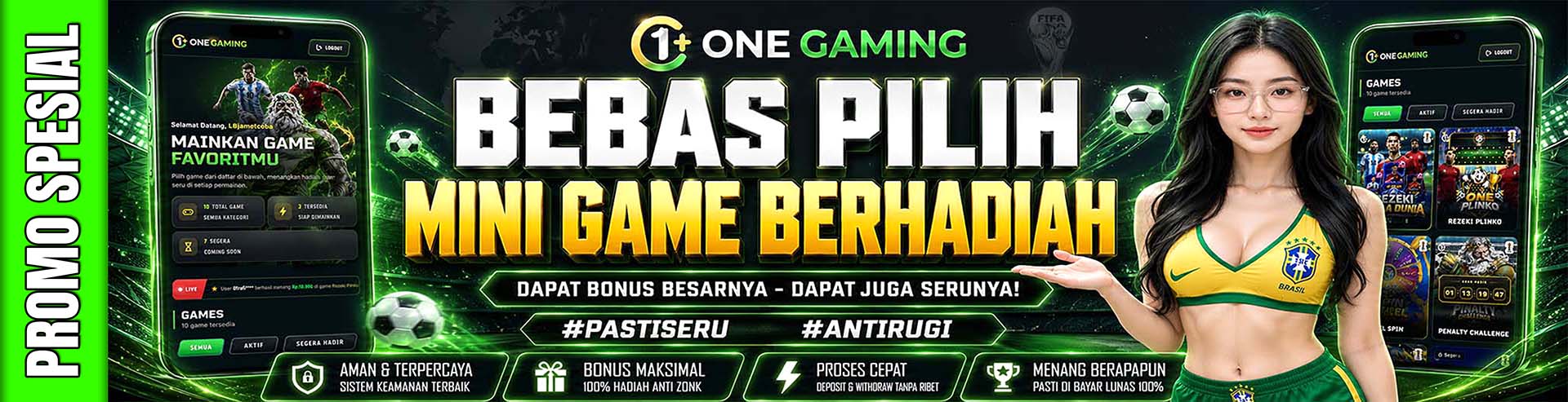 ONE GAMING BONUS